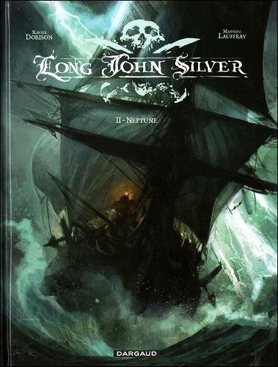 Long John Silver - Tome 2, Neptune