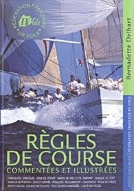 Règles de course commentées et illustrées (2001-2004)