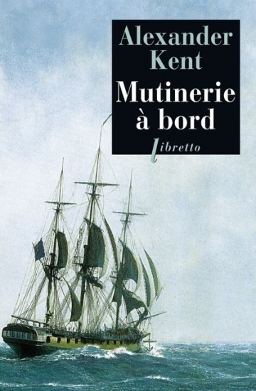 Une aventure de Richard Bolitho - Mutinerie à bord