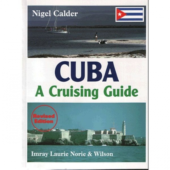 Cuba, A Cruising Guide